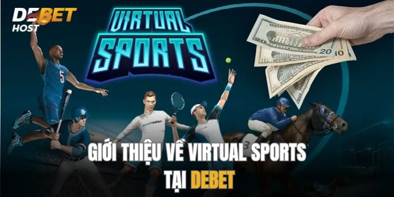 Giới thiệu sơ lược về Virtual Sports