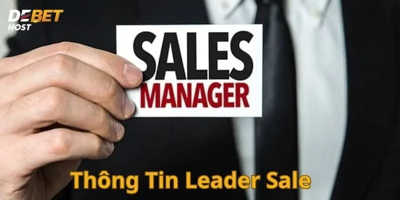 Thông tin về vị trí leader sale 